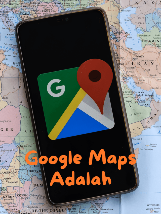 google maps adalah